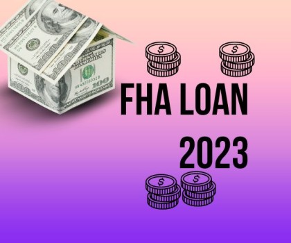 fha (Federal Housing Administration) loan 2023